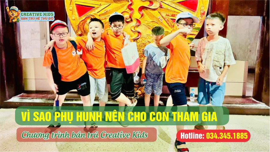 Vì sao phụ huynh nên cho con tham gia bán trú hè Creative Kids?