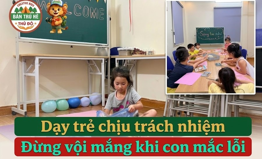 Dạy trẻ chịu trách nhiệm với hành động của mình